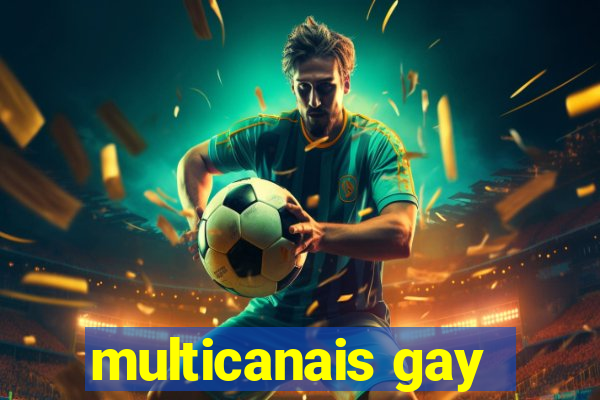 multicanais gay